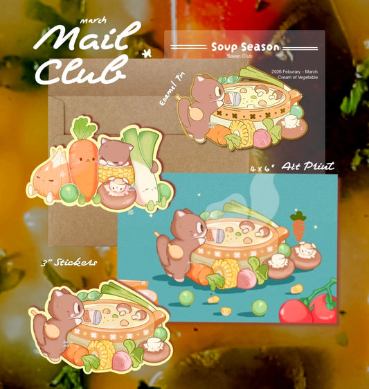 2026 Feb - March : Soup Season